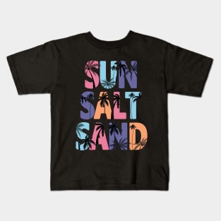 sun salt sand Kids T-Shirt